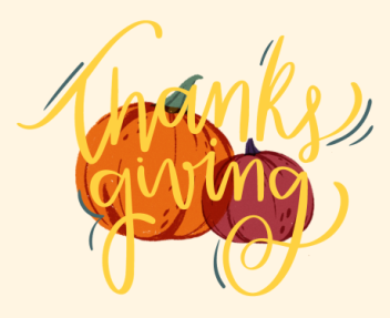 Painted orange and red pumpkin behind yellow script that reads "Thanksgiving"